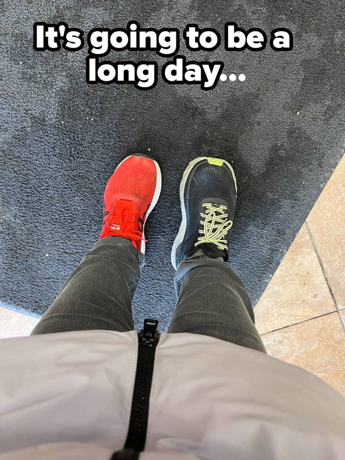 "It's going to be a long day…"