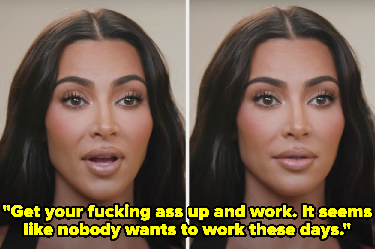 "Get your fucking ass up and work."