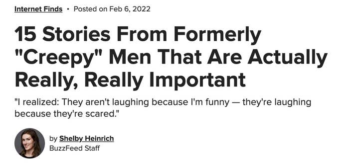 &quot;15 Stories From Formerly &#x27;Creepy&#x27; Men That Are Actually Really, Rally Important&quot;