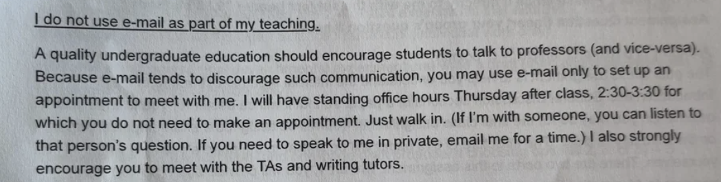 The professor says the only way students are allowed to use emails is to set up an in-person meeting with them