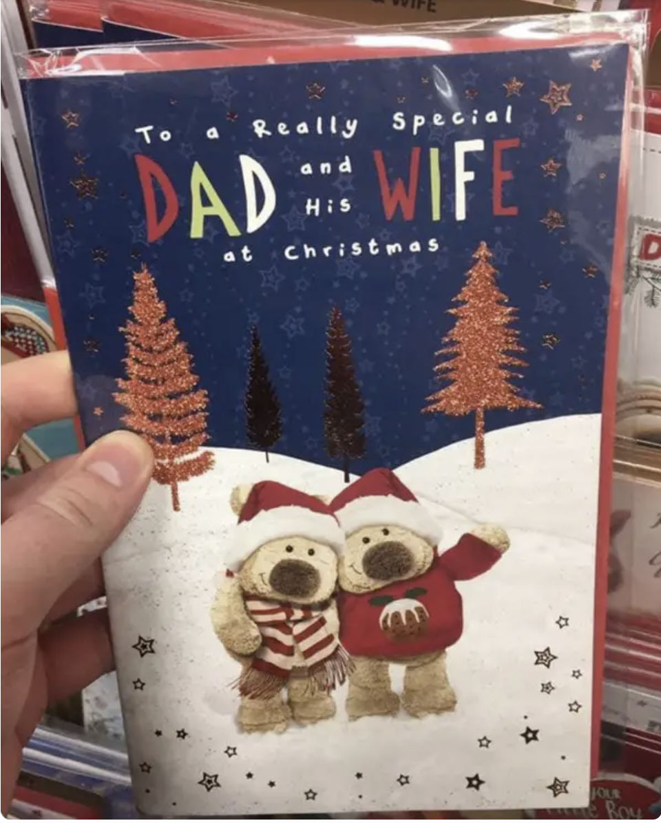 &quot;To a really special dad and his wife at Christmas&quot;