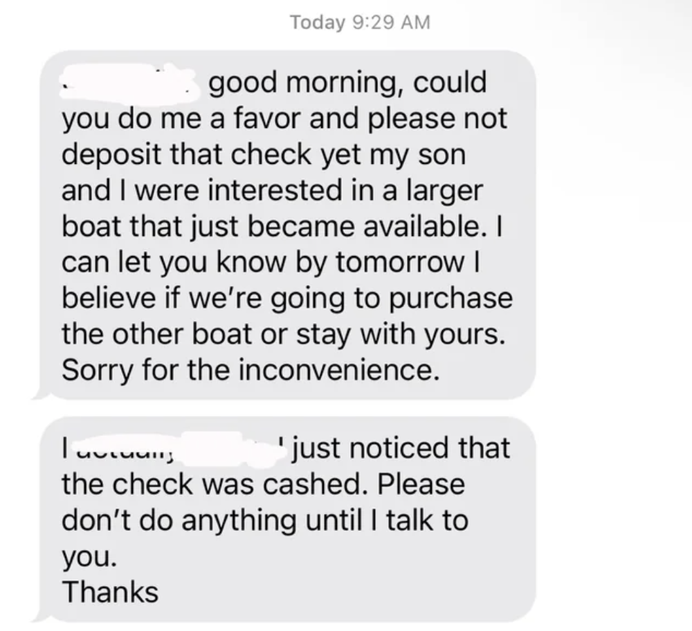 person trying to go back on their purchase because they found a bigger one they might be interested in