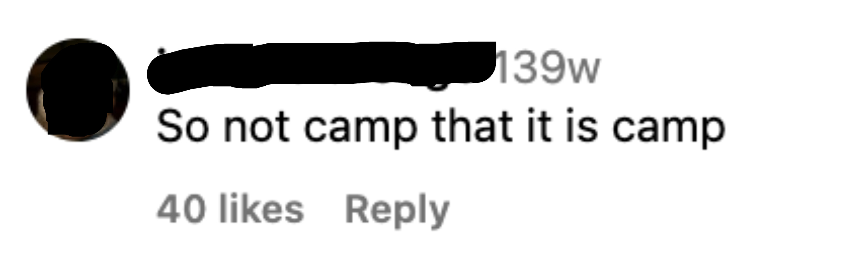 &quot;so not camp that it is camp&quot;