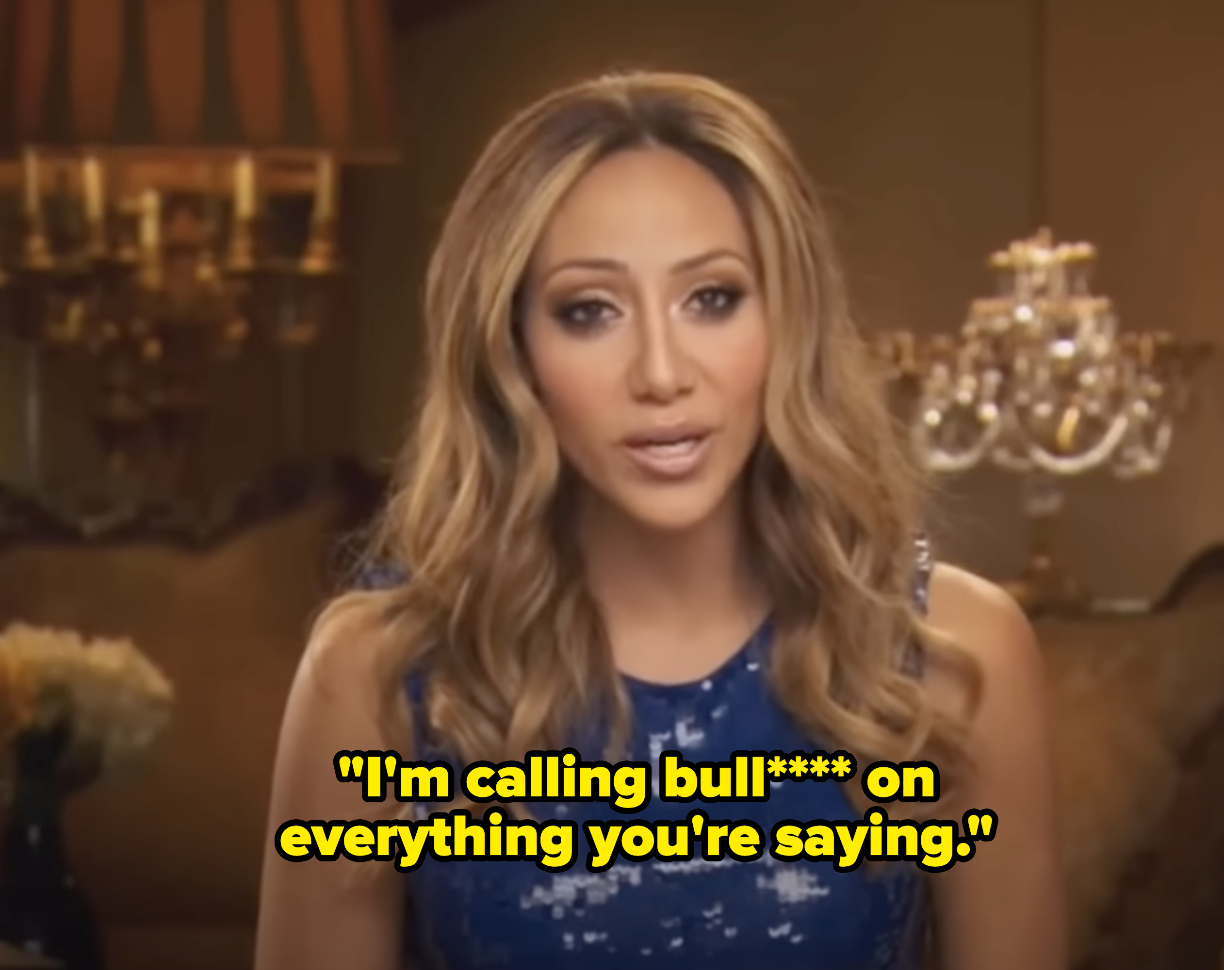 melissa gorga saying, "I'm calling bull**** on everything you're saying."