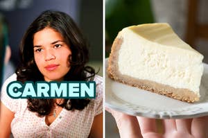 On the left, America Ferrera as Carmen in The Sisterhood of the Traveling Pants, and n the right, a slice of cheesecake on a plate
