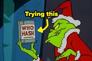 The Grinch holding Who hash.