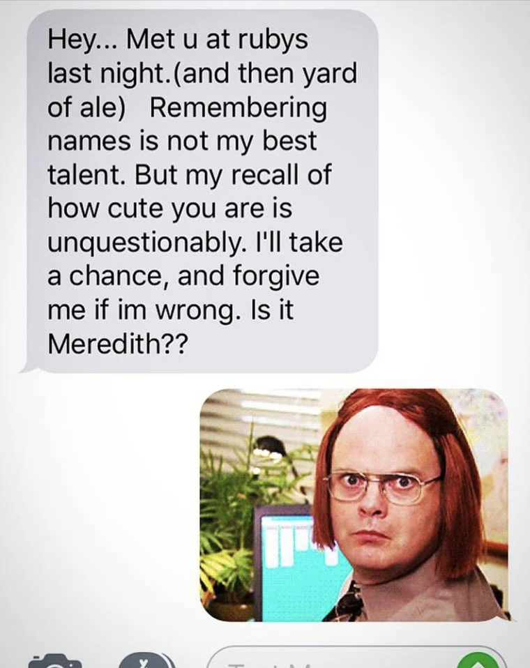 person asking if they are texting merideth and the person response by sending a photo of dwight with a red wig
