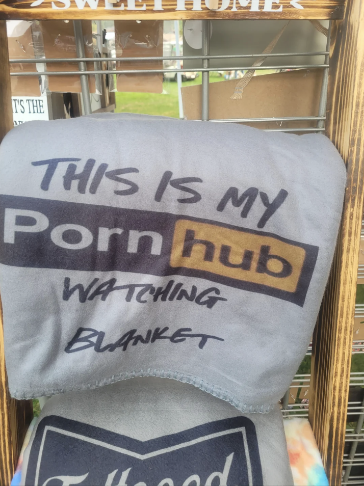 &quot;This is my PornHub watching blanket&quot;