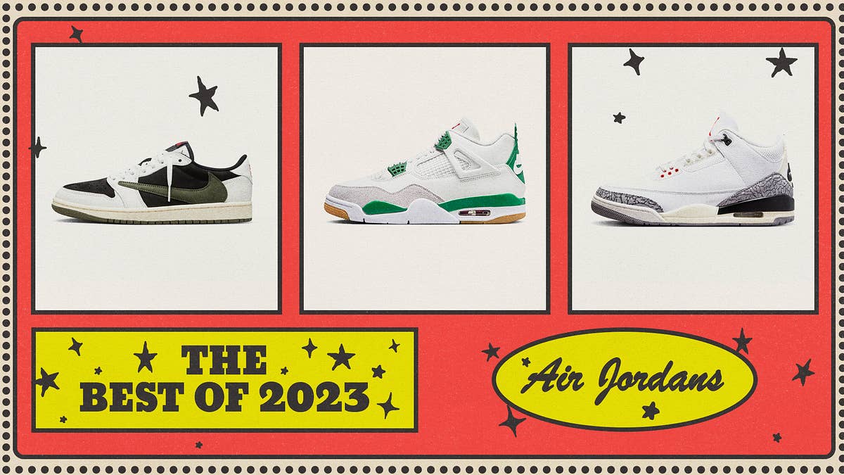 From originals like the 'Reimagined' Air Jordan 3 to collaborations with Travis Scott and J Balvin, these are the best Air Jordans releases of 2023.
