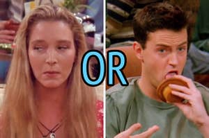 On the left, Phoebe from Friends looking off to the side in a shifty way, and on the right, Chandler from Friends licking a muffin with or typed in the middle