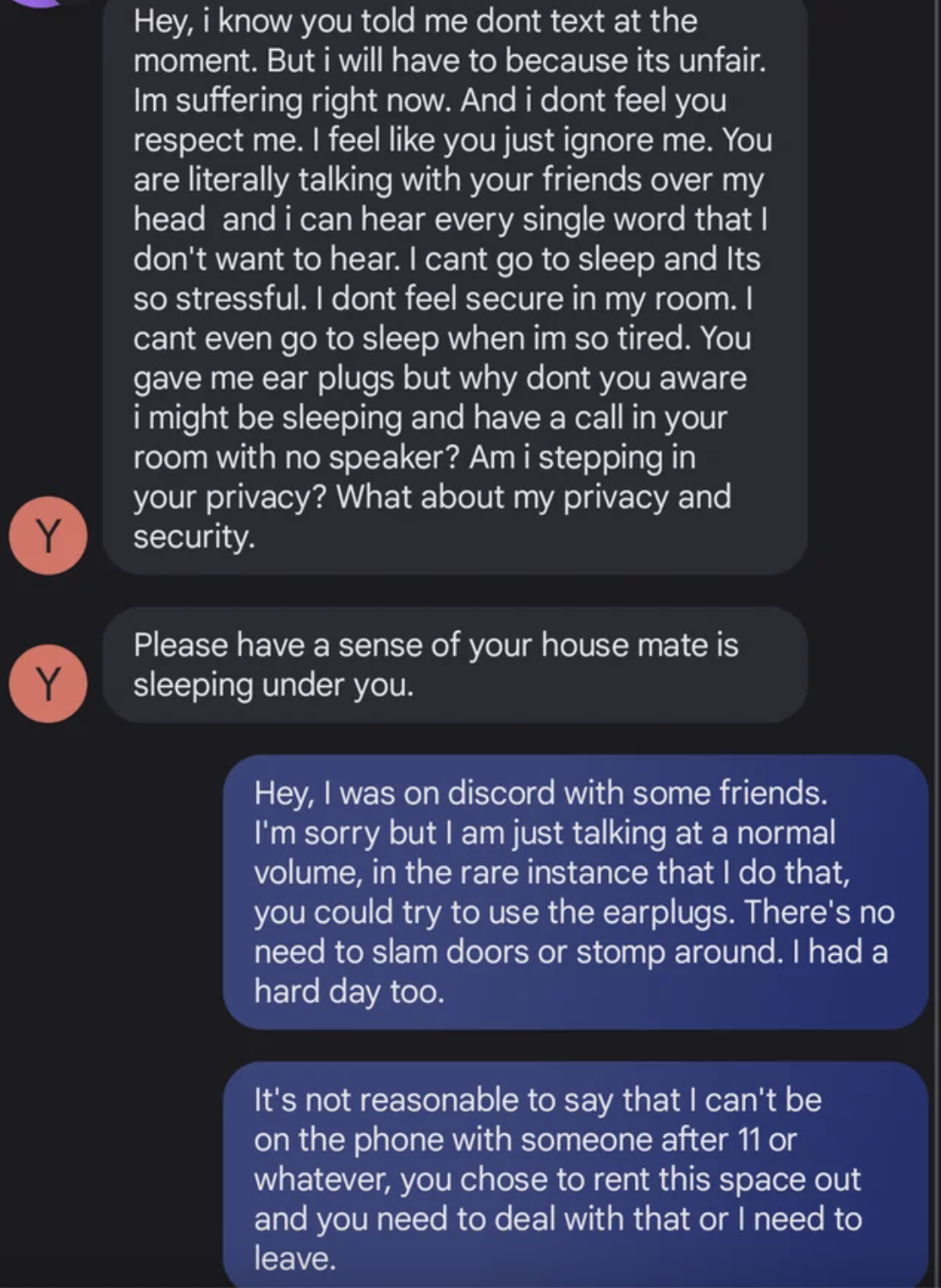 "you chose to rent this space out…"