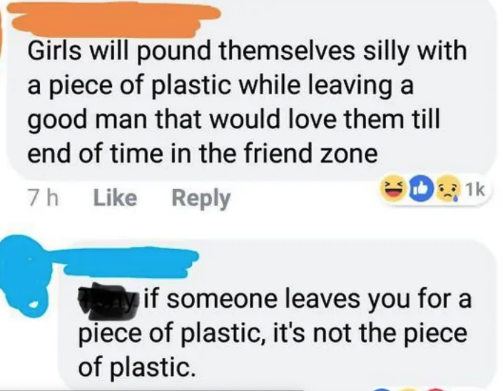 &quot;if someone leaves you for a piece of plastic, it&#x27;s not the piece of plastic.&quot;