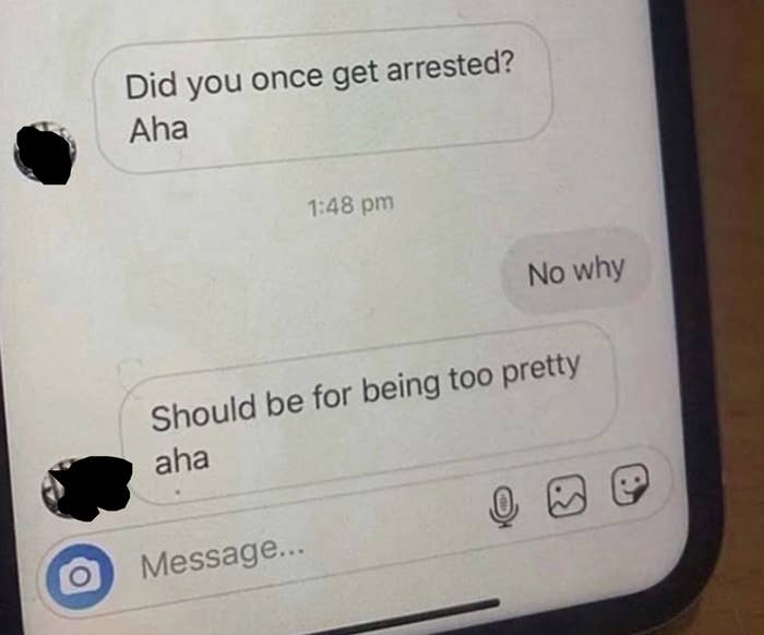 did you get arrested once? should be for being too pretty