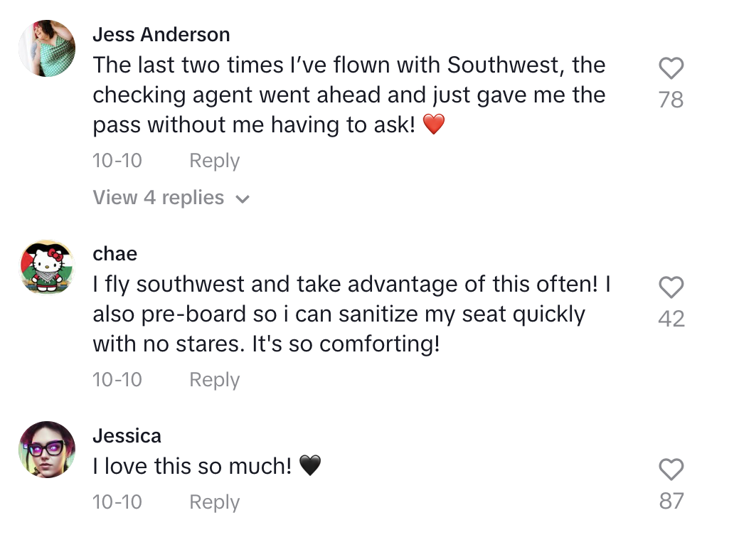 "The last two times I've flown with Southwest, the checking agent went ahead and just gave me the pass without me having to ask" and "I fly Southwest and take advantage of this often! I also preboard so I can sanitize my seat quickly with no stares"