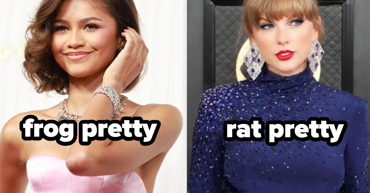 People Are Either "Frog Or Rat Pretty" Apparently