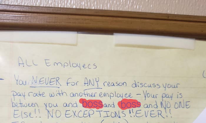 A posted message tells employees they are not allowed to discuss their pay rate with each other