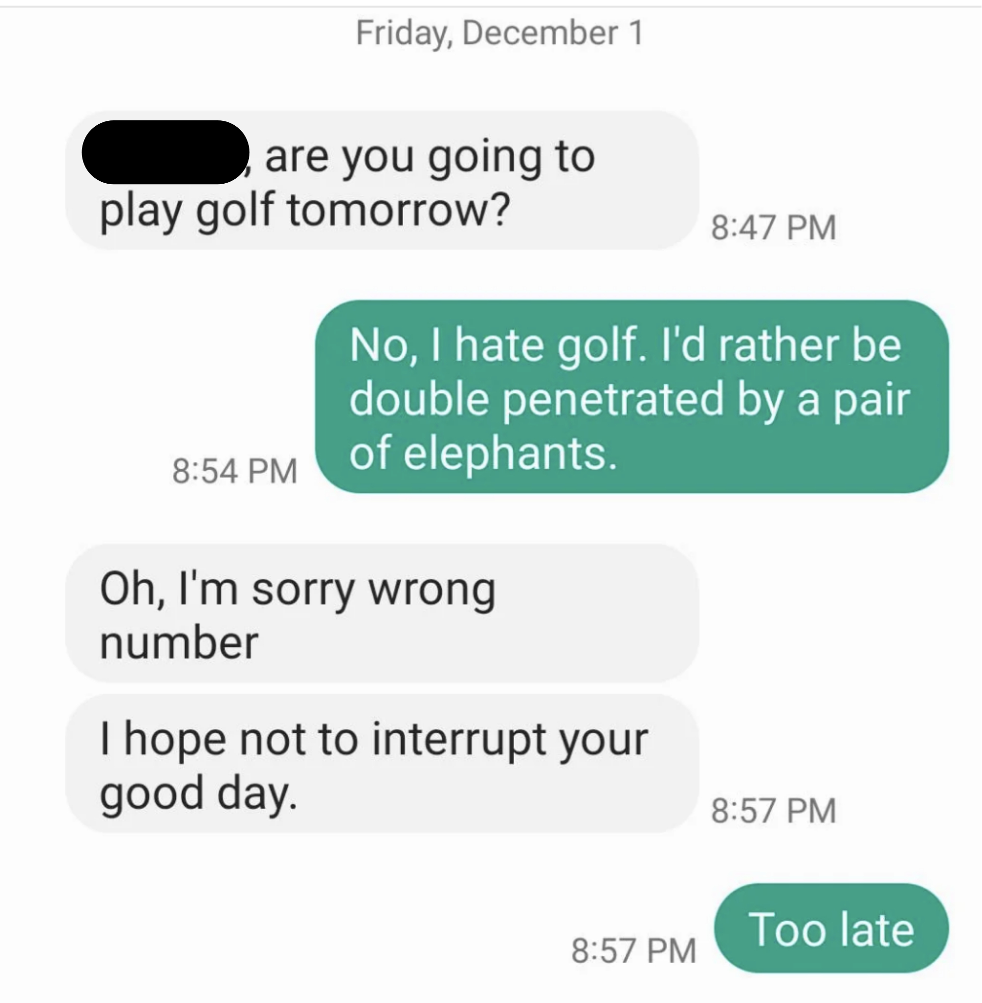 &quot;No, I hate golf.&quot;