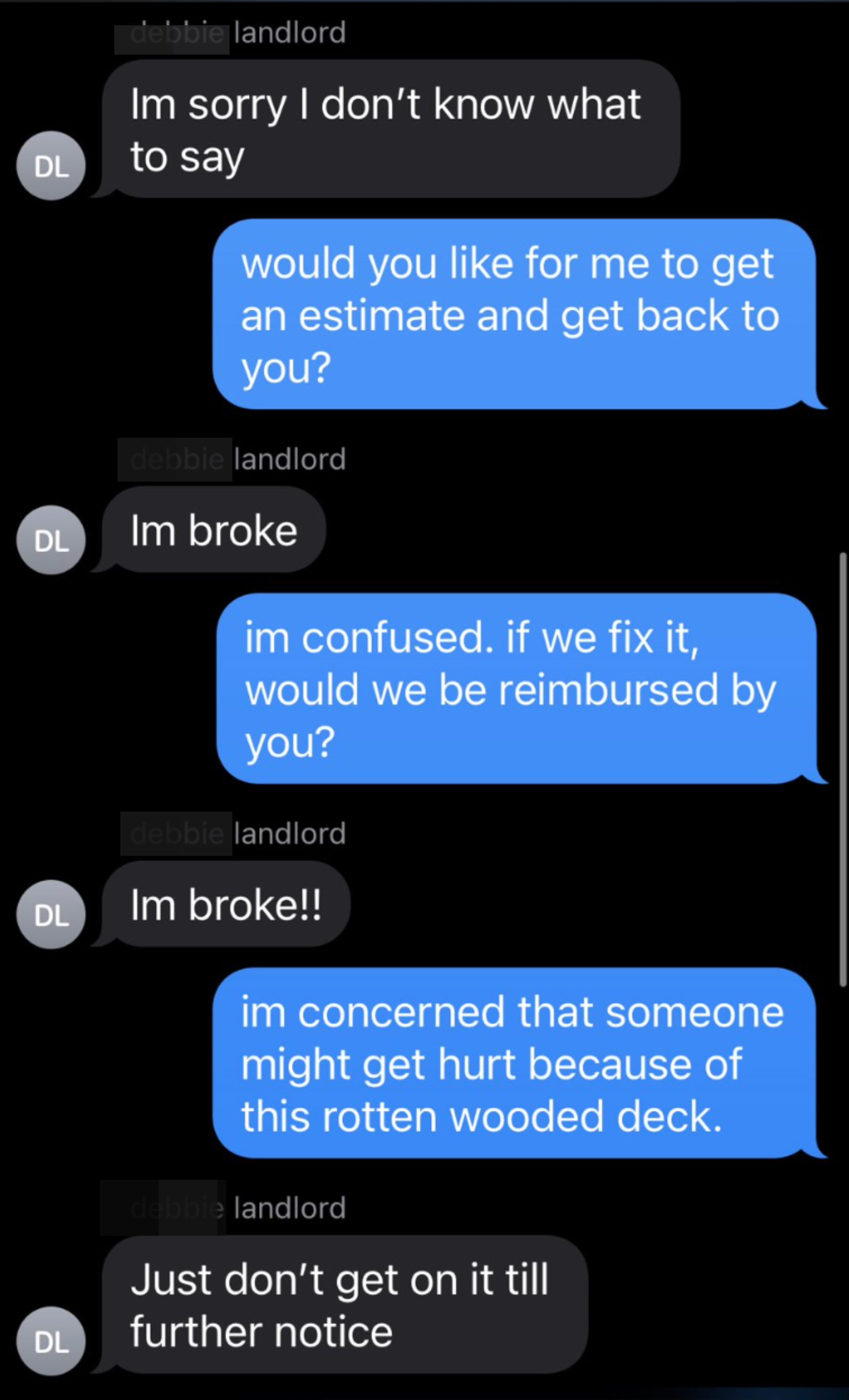 "Just don't get on it till further notice"