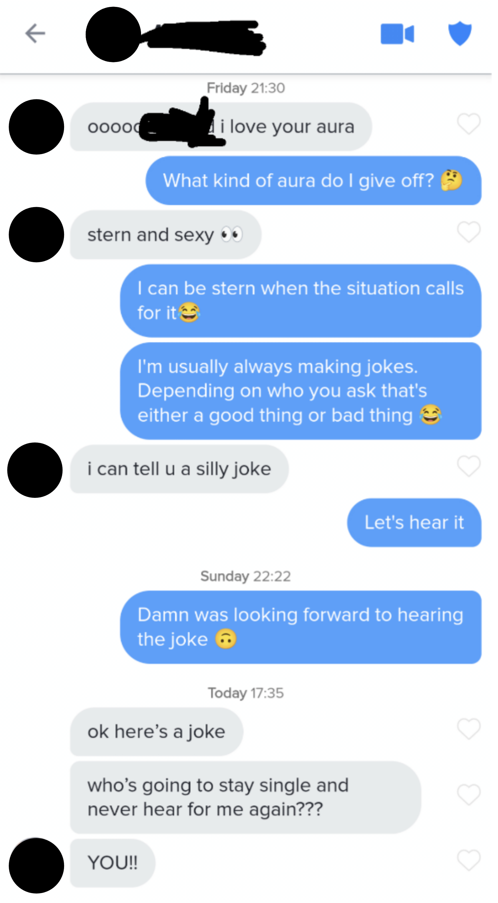 ok here's a joke, who's going to stay single and never hear from me again? you!