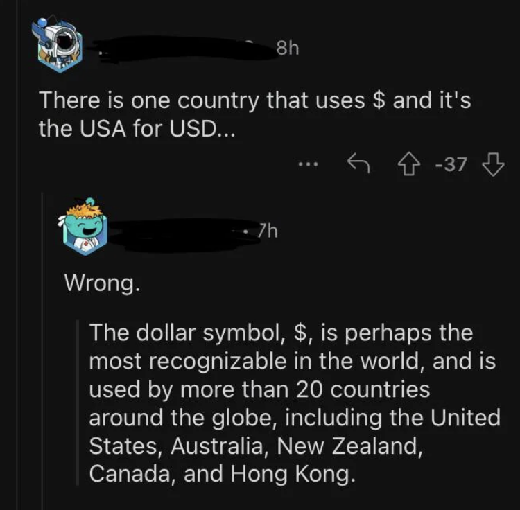 someone fact checks and says that the dollar sign is used by more than 20 countries