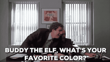 a gif of will ferrel saying &quot;buddy the elf what&#x27;s your favorite color?&quot;