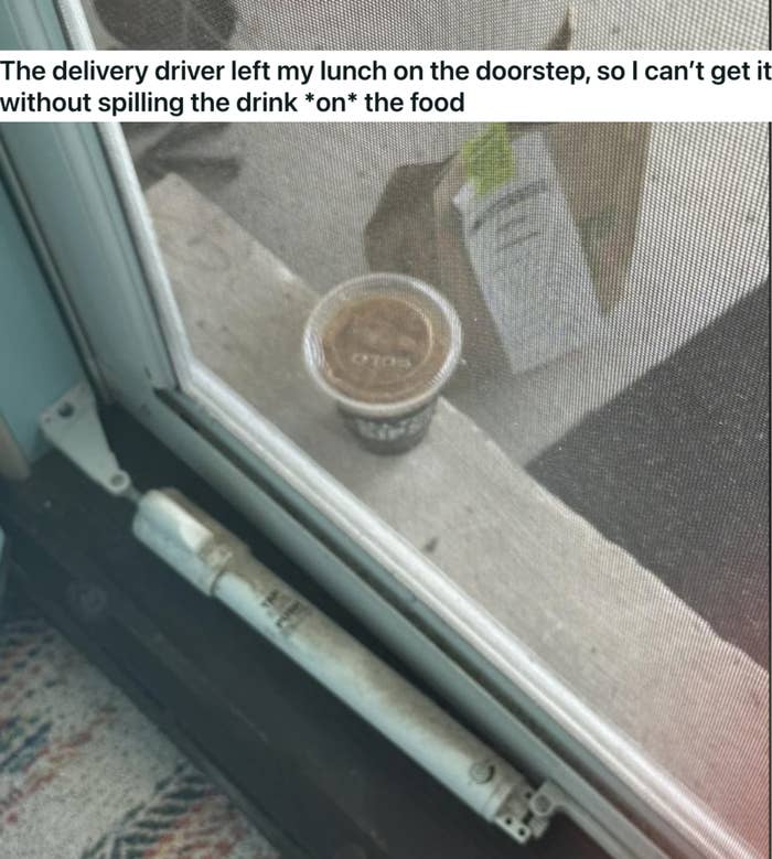 A drink placed directly in front of someone&#x27;s door