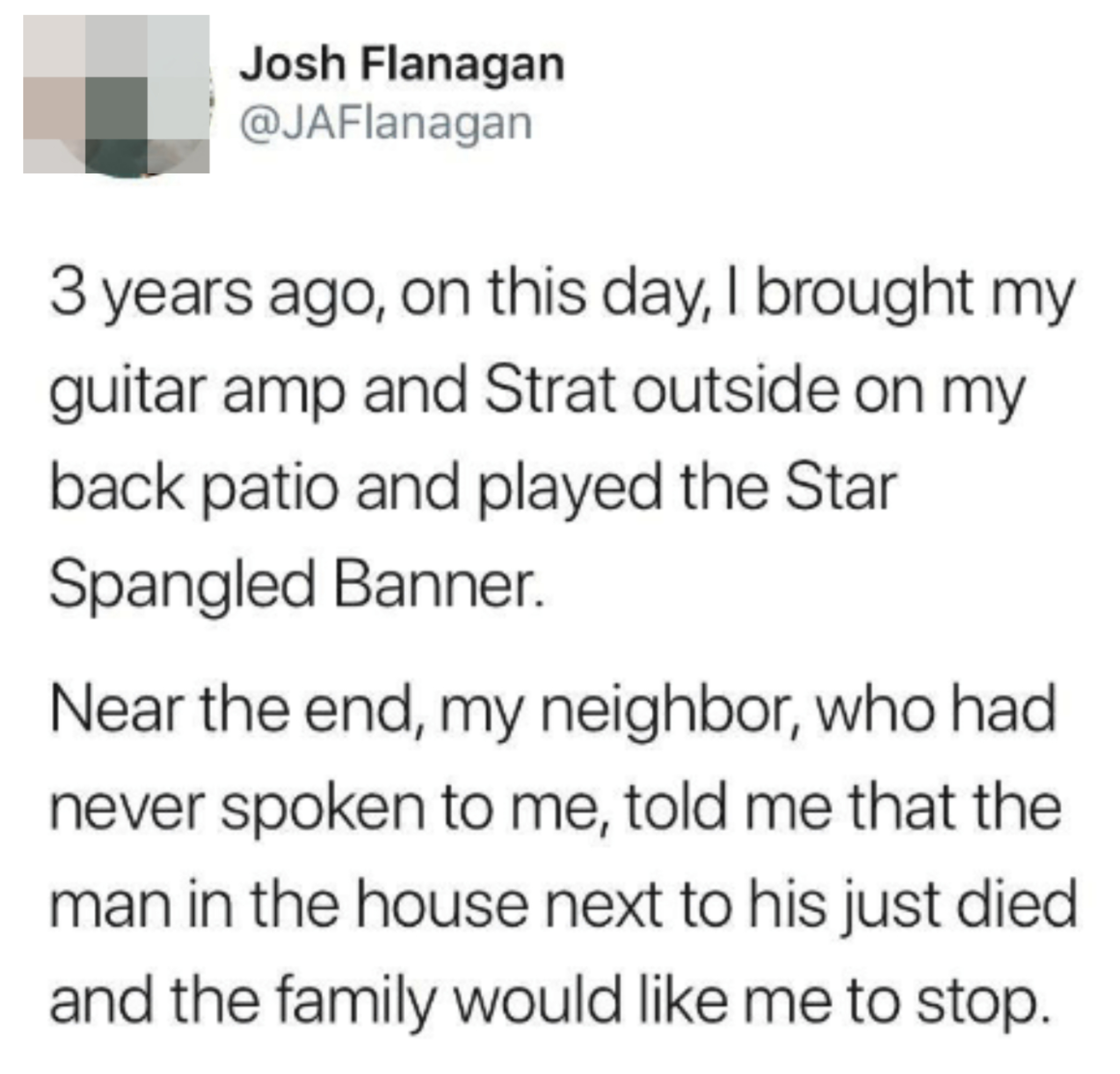 Tweet about someone recalling how they unknowingly played guitar loudly on their patio while a neighbor was grieving a loved one