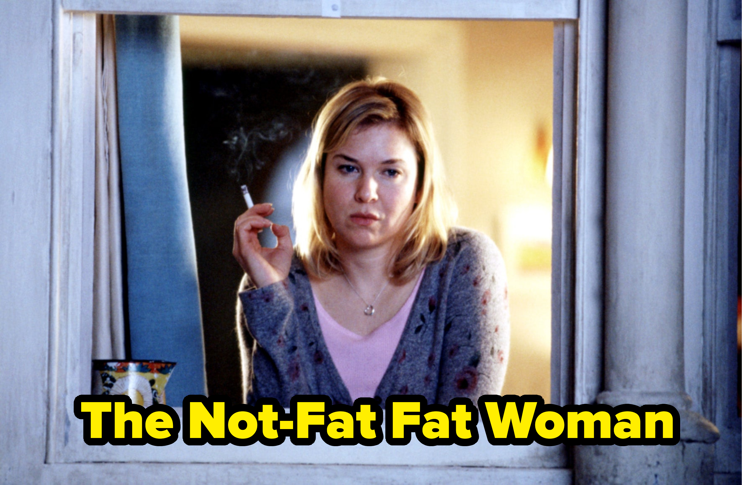 &quot;The Not-Fat Fat Woman&quot;