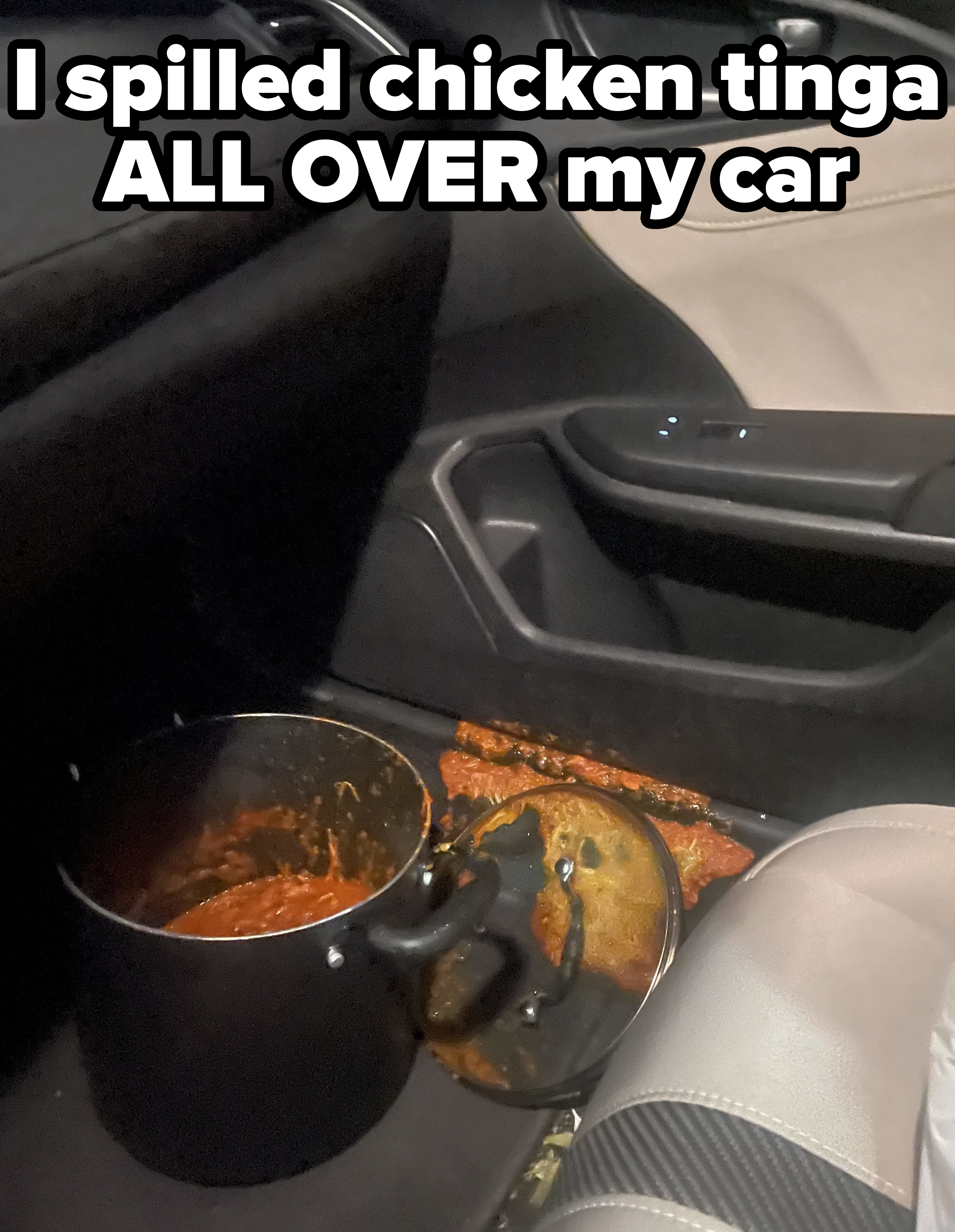 "I spilled chicken tinga all over my car," with a deep pot of tinga, top off, and much of it on the car floor