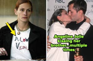 Angeline Jolie kissing her brother and julia roberts in an "a low vera" shirt