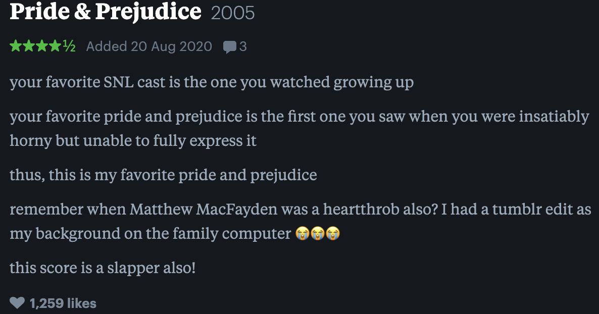 Pride and prejudice is when your favorite SNL cast is the one you watched growing up, and your favorite pride and prejudice is the first one you saw when you were horny