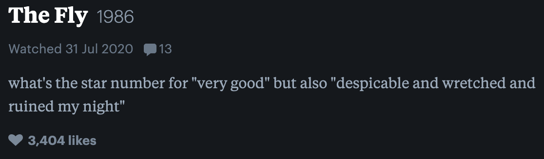 the fly is the between &quot;very good&quot; and &quot;despicable and wretched and ruined my night&quot;