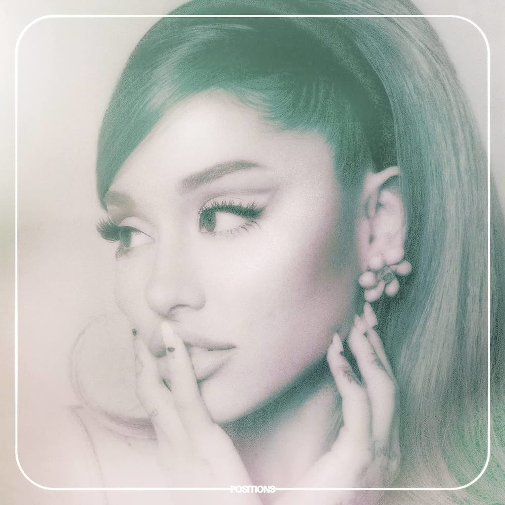 Album cover featuring Ariana Grande in a side profile pose, hand on cheek, wearing floral earrings.