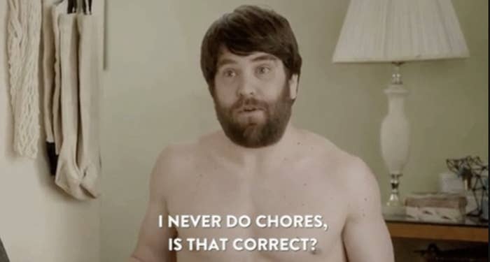 Bare-chested man saying &quot;I never do chores, is that correct?&quot;