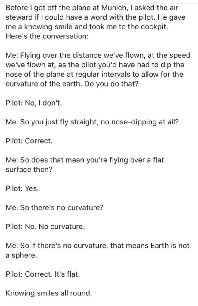 Person claims to have had a conversation with a pilot who confirmed that they just flew straight, &quot;no nose-dipping at all&quot; to allow for the curvature of the Earth