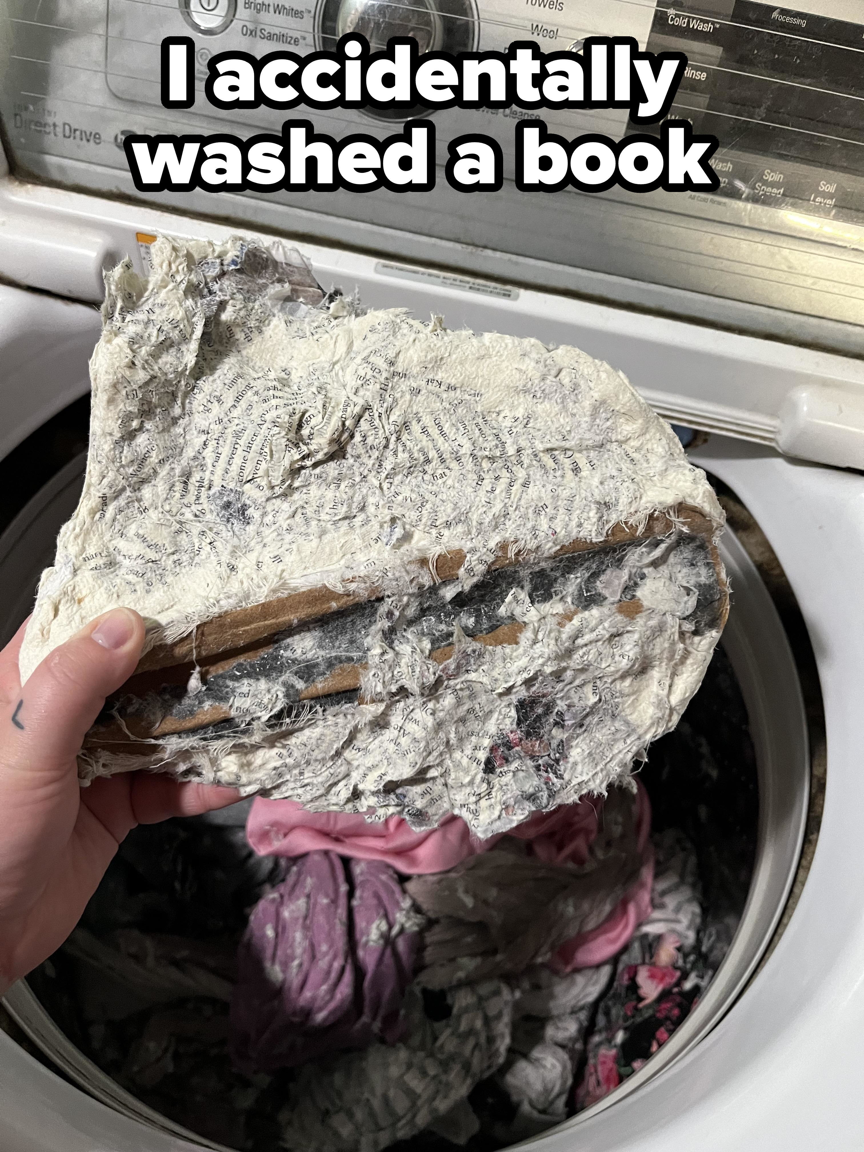 &quot;I accidentally washed a book&quot; with someone holding a dried-out pile of tattered paper