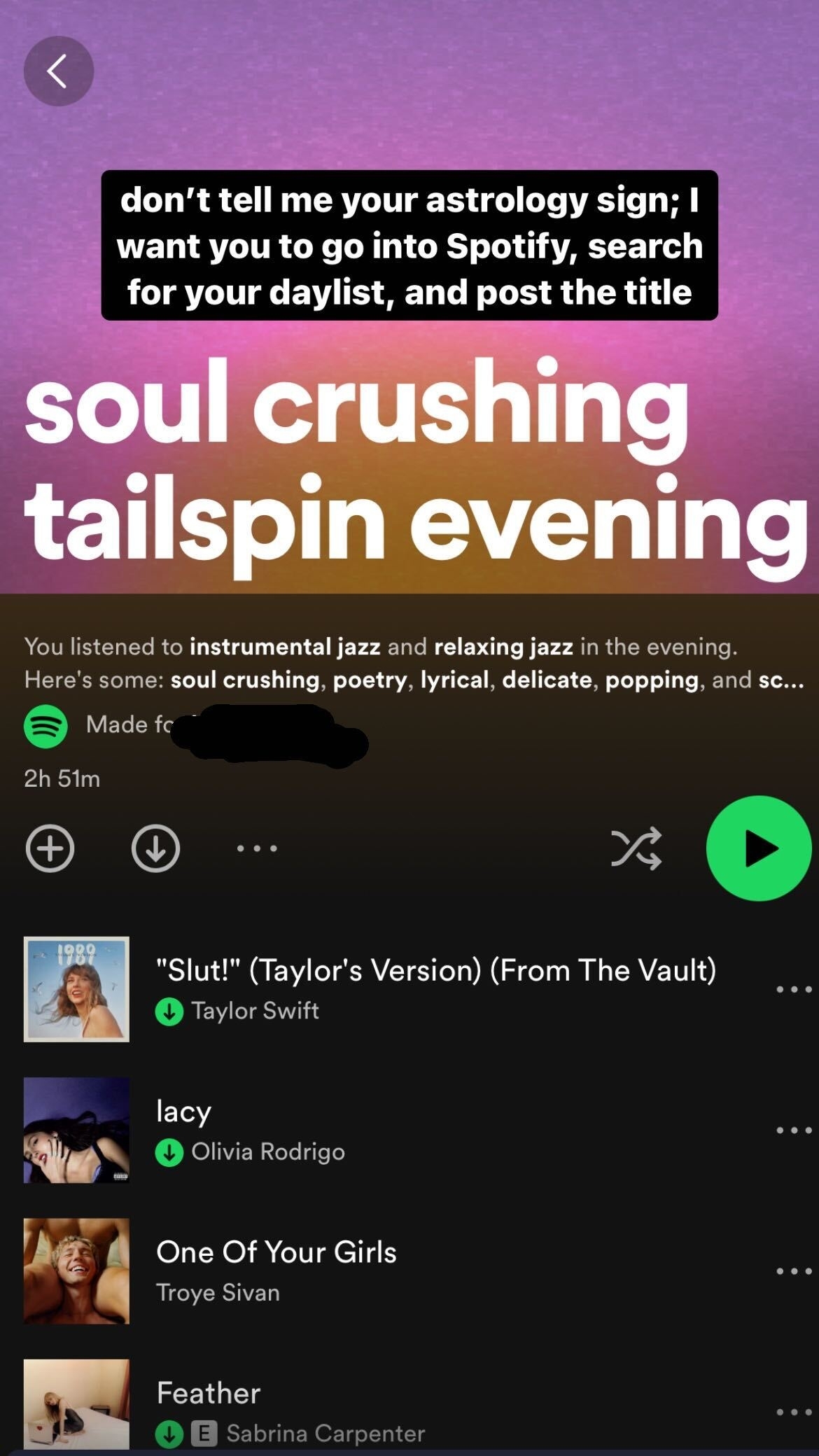 a screenshot of the IG daylist with title soul crushing tailspin evening
