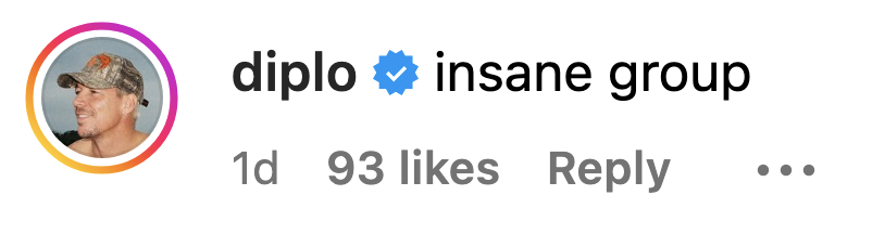 Comment from Diplo: &quot;Insane group&quot;