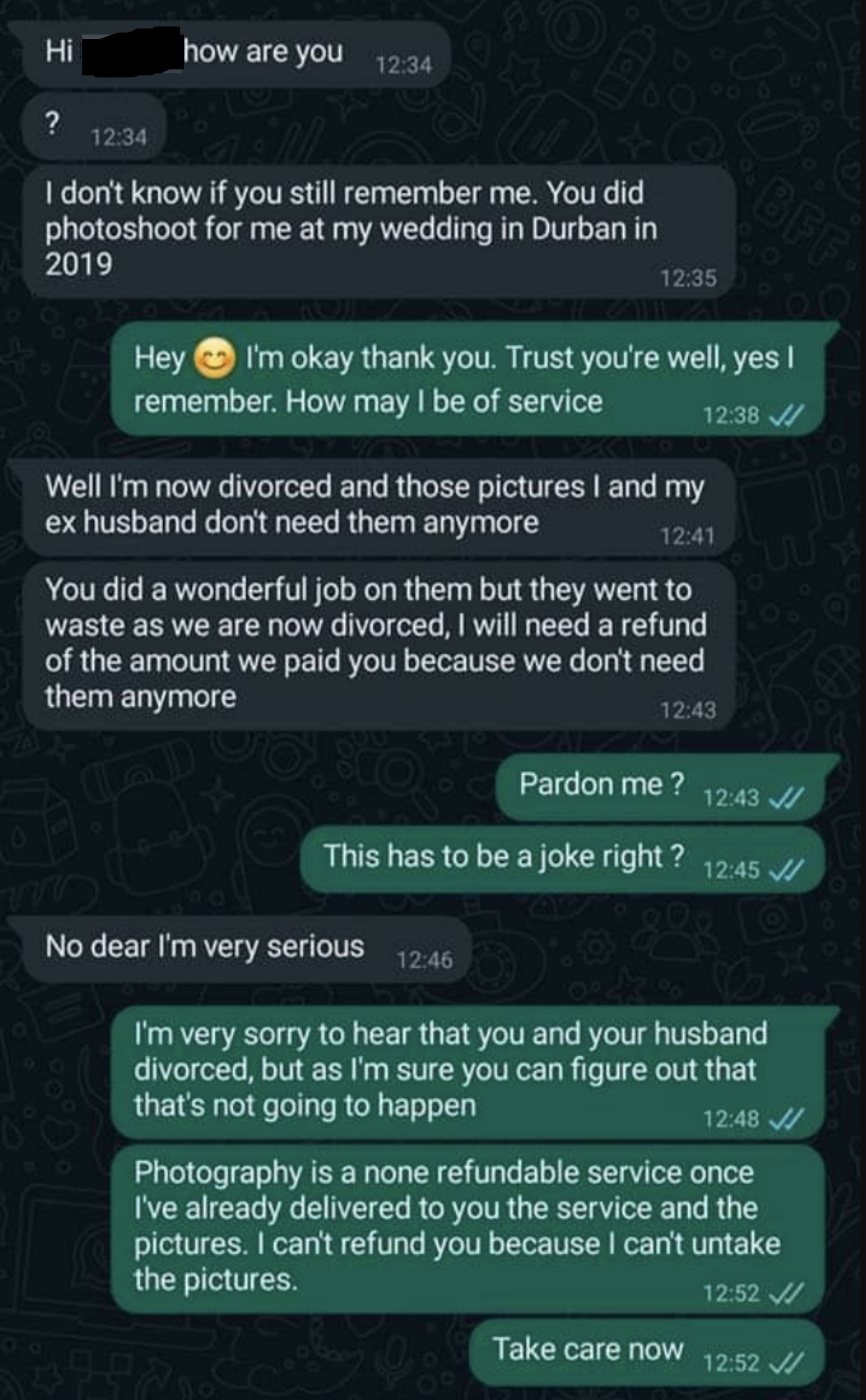 photographer saying that her job was done and she can&#x27;t do a refund after a divorce