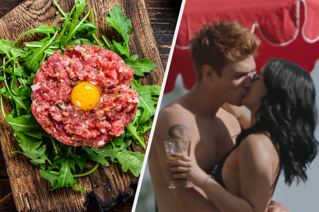 Beef tartare and Archie and Veronica from "Riverdale" kissing.