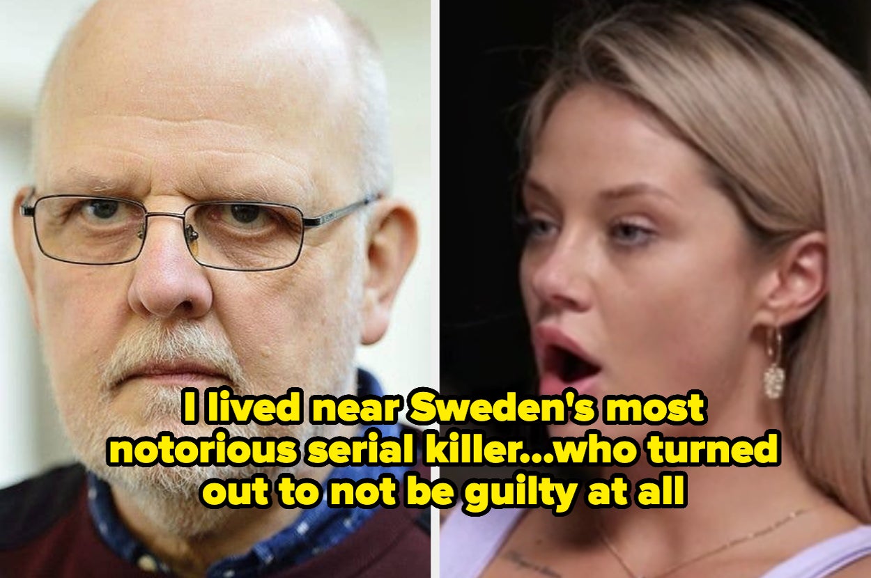 Sture Bergwall and shocked reaction captioned "I lived near Sweden's most notorious serial killer...who turned out to not be guilty at all"