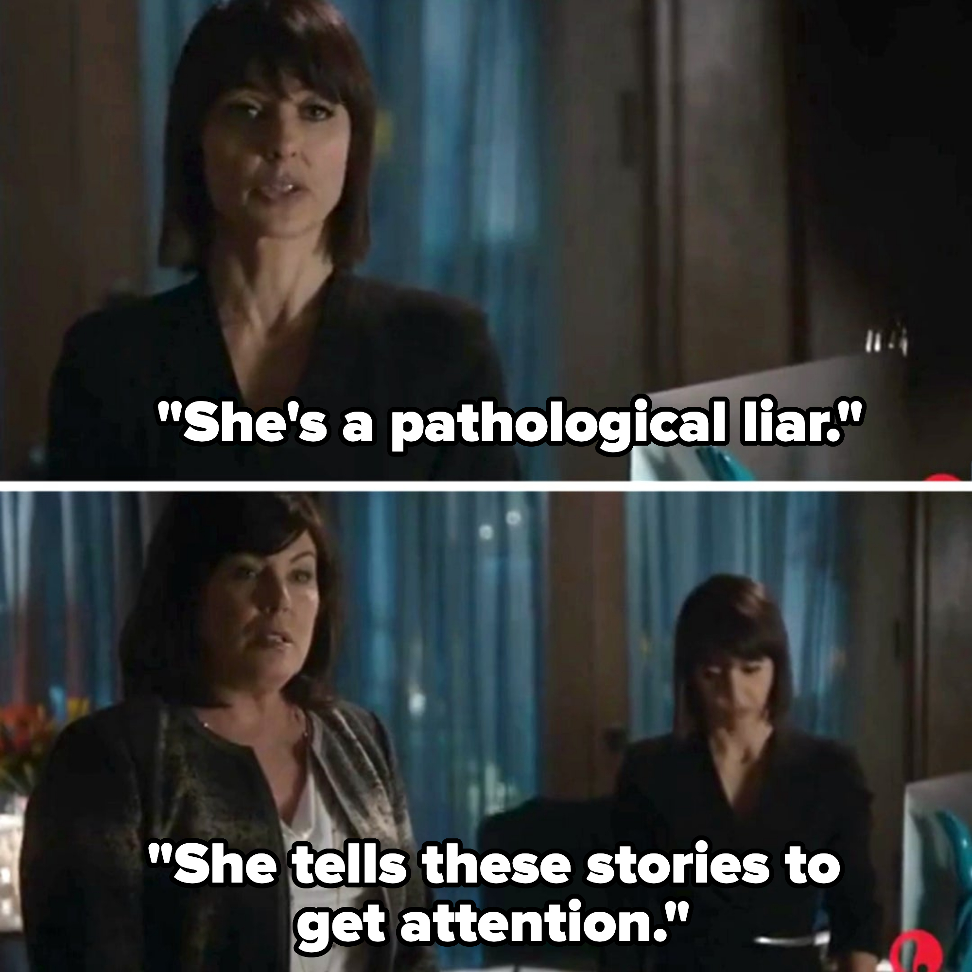 &quot;She&#x27;s a pathological liar.&quot;