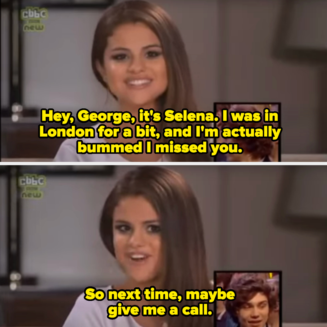 selena talking into a camera saying hey george it's selena i was in london for a bit and im bummed i miss you, so next time maybe give me a call