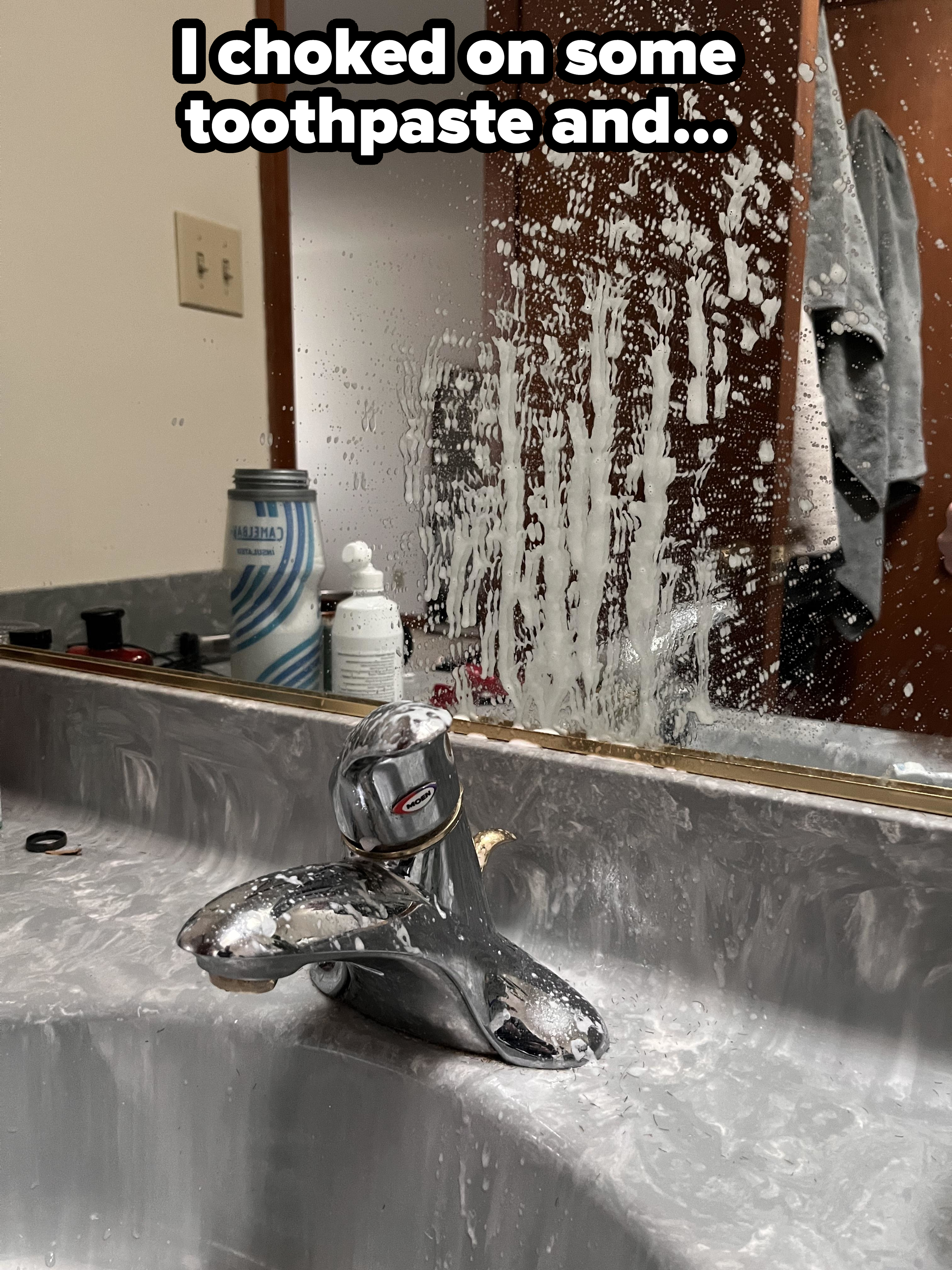 &quot;I choked on some toothpaste,&quot; with the bathroom window and sink covered in a spray of debris