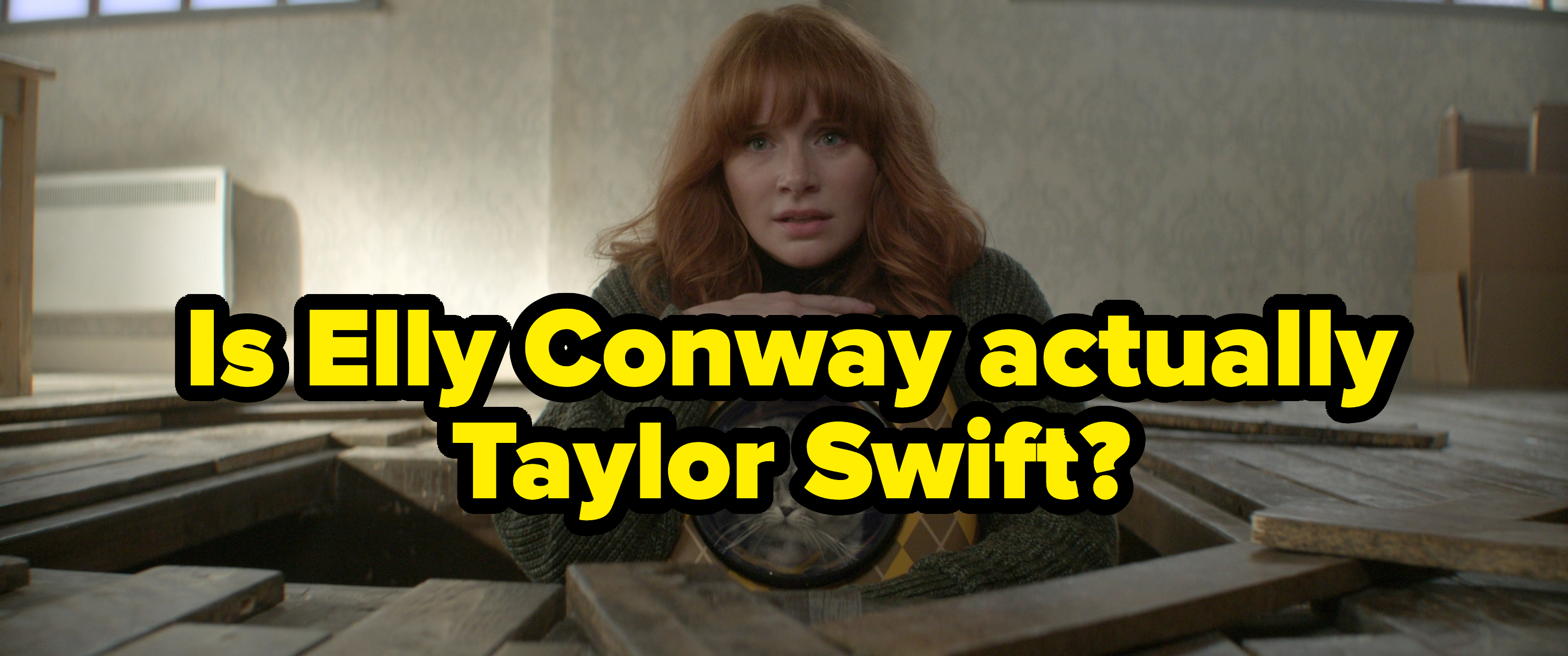 &quot;Is Elly Conway actually Taylor Swift?&quot;