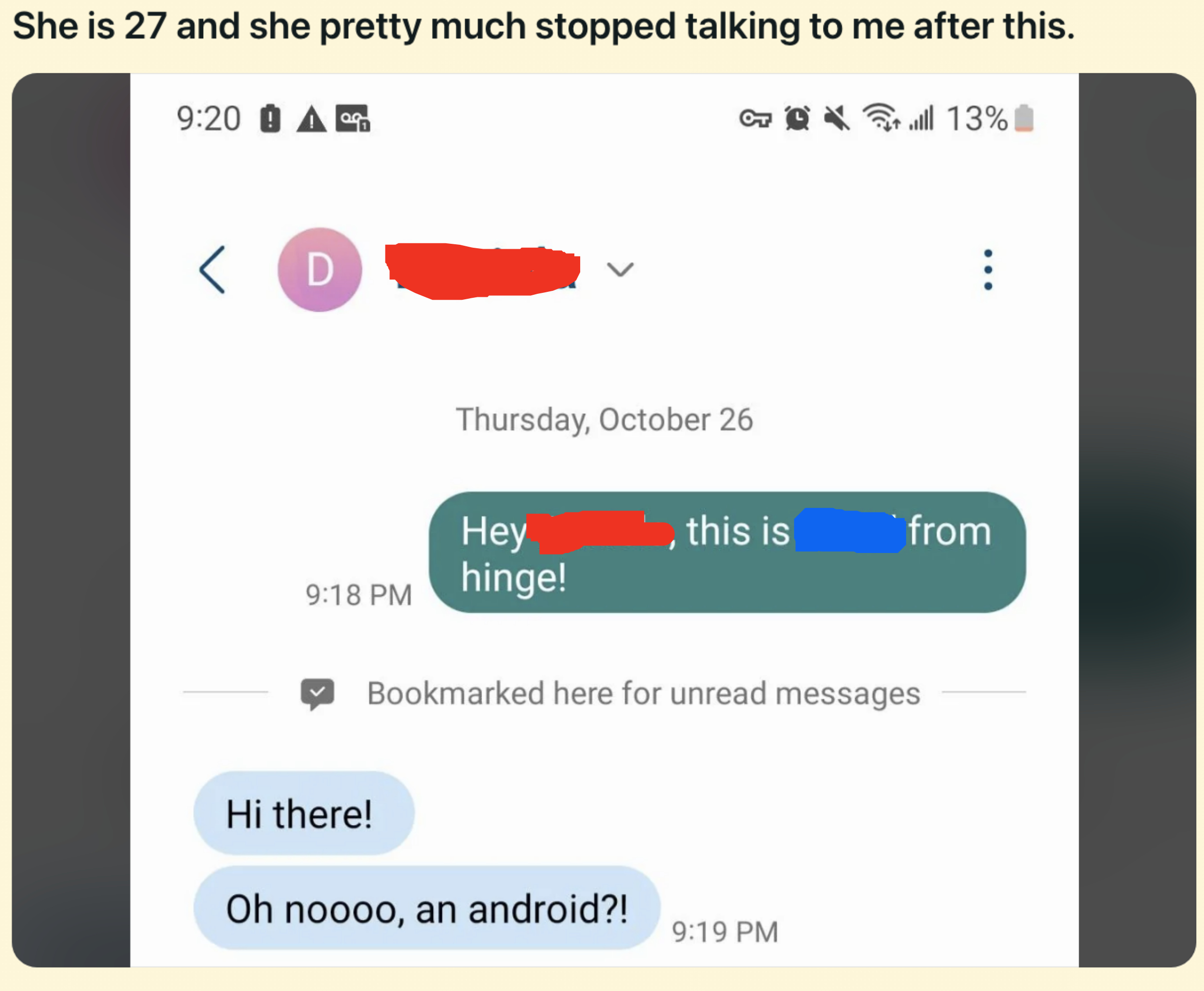 they say, oh noooo an android?