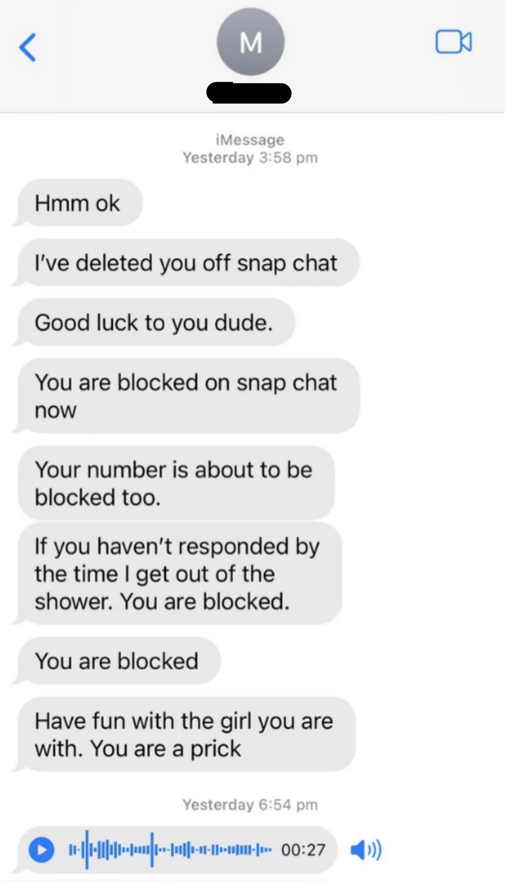 person keeps sending messages to tell the other person they will be blocked and the other person hasn&#x27;t even responded to anything