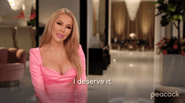 Lisa from Real Housewives of Miami saying &quot;I deserve it&quot;