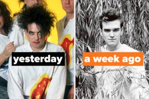 Robert Smith from the Cure with the words "yesterday" over the image, next to him Morrissey with the words "a week ago" over it