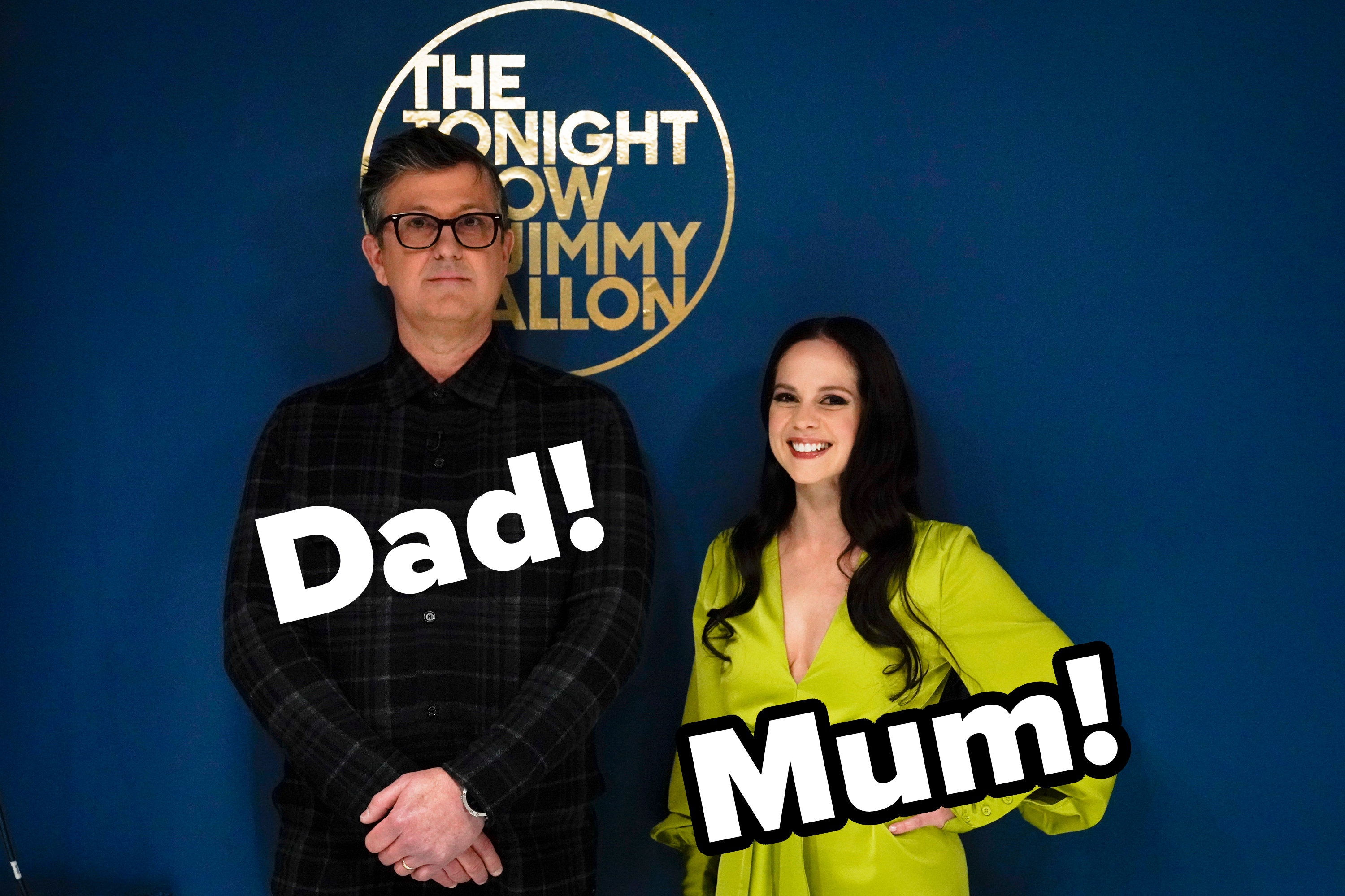 Dave and Melanie at the tonight show with the captions dad and mum